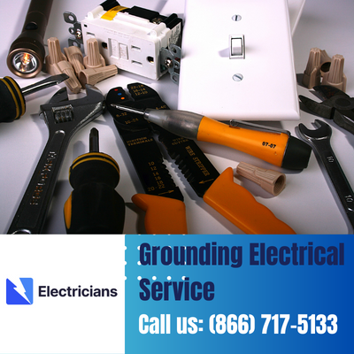 Grounding Electrical Services by Wesley Chapel Electricians | Safety & Expertise Combined